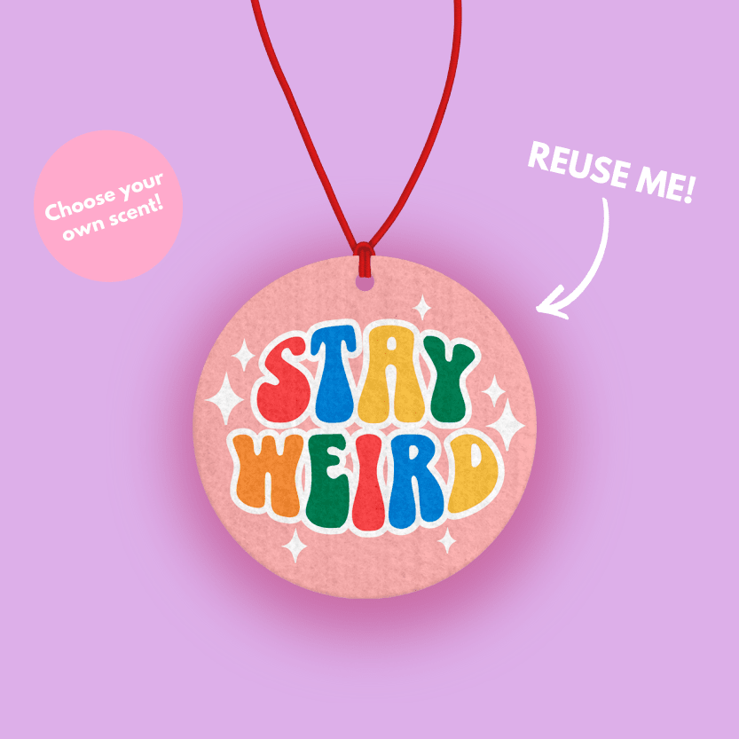 Stay Weird car air freshener multi colored - Pink Purple Green car accessory