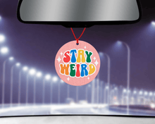 Load image into Gallery viewer, Stay Weird car air freshener multi colored - Pink Purple Green car accessory