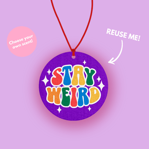 Stay Weird car air freshener multi colored - Pink Purple Green car accessory